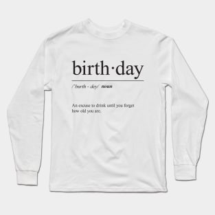 Birthday definiton Long Sleeve T-Shirt